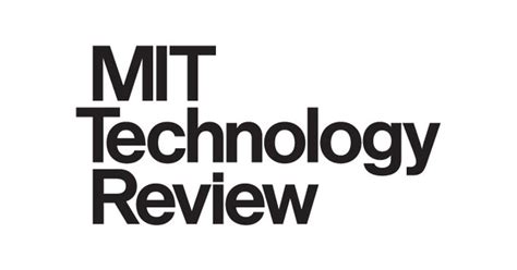 MIT Technology Review.
